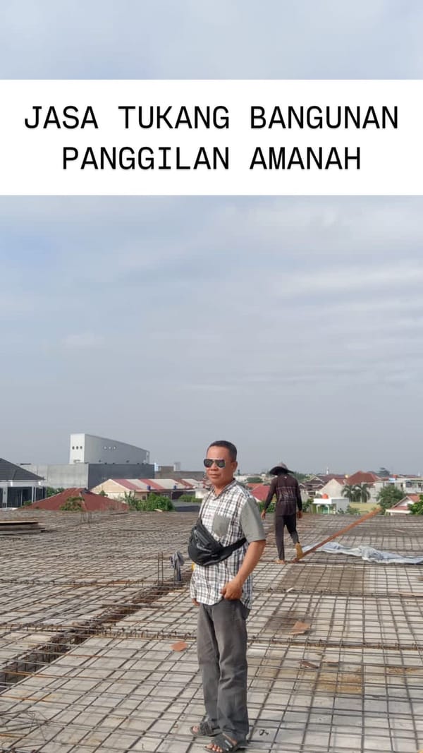 Jasa Tukang Bangunan Panggilan Amanah Pekanbaru